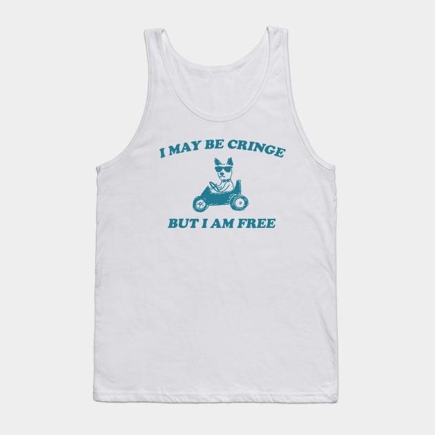 I May Be Cringe But I Am Free -  Retro cartoon T-shirt, vintage cartoon tee, meme Unisex Tank Top by Y2KERA